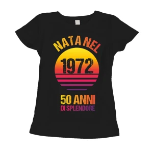 Tshirt Compleanno donna Nata nel Anno Personalizzabile, 50 anni di splendore - sunset - summer - idea regalo