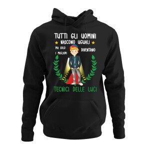 Felpa Tecnico delle luci divertente Mestieri Tutti gli uomini nascono uguali, ma solo i migliori diventano tecnici delle luci Felpone con cappuccio
