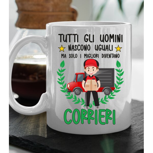 Tazza Corriere divertente Mestieri Tutti gli uomini nascono uguali, ma solo i migliori diventano corrieri tazza mug divertente mestieri