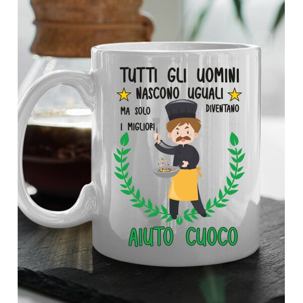 Tazza Aiuto Cuoco divertente Mestieri Tutti gli uomini nascono uguali, ma solo i migliori diventano aiuto cuoco tazza mug divertente mestieri