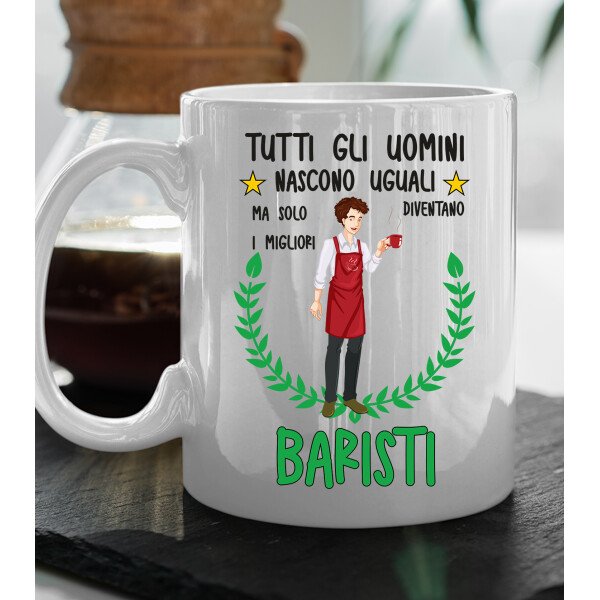 Tazza Barista divertente Mestieri Tutti gli uomini nascono uguali, ma solo i migliori diventano barista tazza mug divertente mestieri