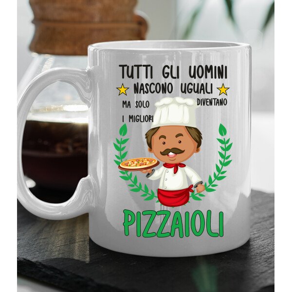 Tazza Pizzaiolo divertente Mestieri Tutti gli uomini nascono uguali, ma solo i migliori diventano pizzaioli tazza mug divertente mestieri