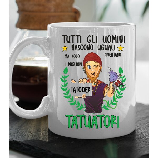 Tazza Tatuatore divertente Mestieri Tutti gli uomini nascono uguali, ma solo i migliori diventano tatuatori tazza mug divertente mestieri