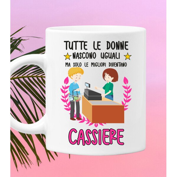 Tazza Cassiera divertente Mestieri Tutte le donnenascono uguali, ma solo le migliori diventano cassiere tazza mug divertente mestieri - immagine 2