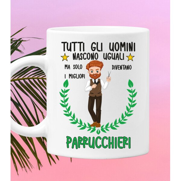 Tazza Parrucchiere divertente Mestieri Tutti gli uomini nascono uguali, ma solo i migliori diventano parrucchieri tazza mug divertente mestieri - immagine 2