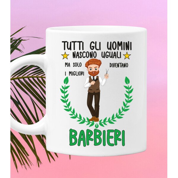 Tazza Barbiere divertente Mestieri Tutti gli uomini nascono uguali, ma solo i migliori diventano barbieri tazza mug divertente mestieri - immagine 2