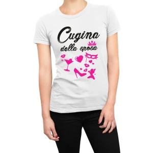 Tshirt maglietta Addio al nubilato Cugina della Sposa - bride cousin - hen party - maglietta divertente donna