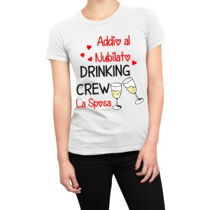 T-Shirt Maglietta Addio al Nubilato Drinking Crew La Sposa Gadget Addio al Nubilato