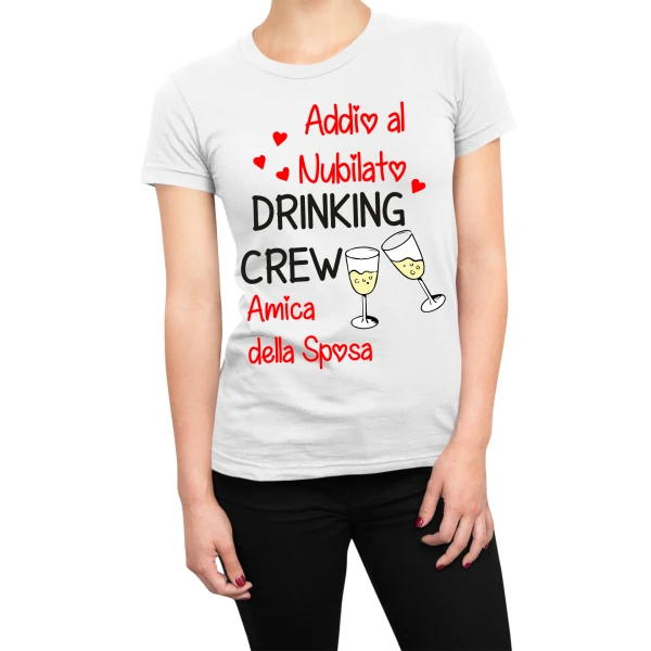 T-Shirt Maglietta Addio al Nubilato Drinking Crew Amica della Sposa Gadget Addio al Nubilato