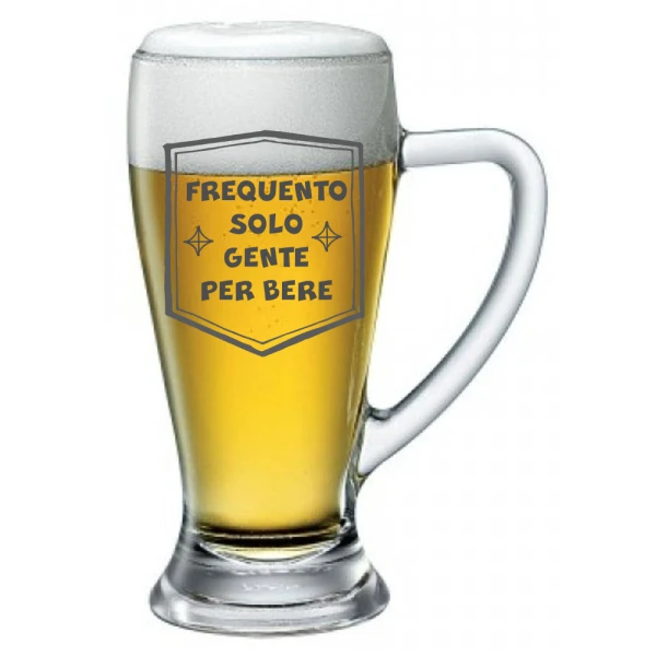 Boccale con incisione - frequento solo gente per bere - ca 38 cl