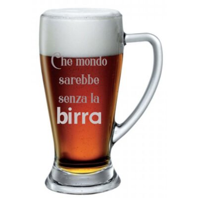 Boccale da birra con incisione divertente Che mondo sarebbe senza la birra - bicchiere in vetro 38 cl