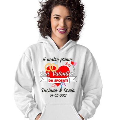Felpa PERSONALIZZABILE SanValentino Regalo Fidanzati Innamorati Divertenti il nostro primo SanValentino da sposati
