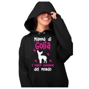 Felpa con cappuccio Donna PERSONALIZZABILE Mamma del miglior Chihuahua del Mondo PERSONALIZZA COL NOME DEL TUO CANE felpe divertenti donna