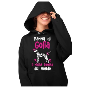 Felpa con cappuccio Donna PERSONALIZZABILE Mamma del miglior Dalmata del Mondo PERSONALIZZA COL NOME DEL TUO CANE felpe divertenti donna