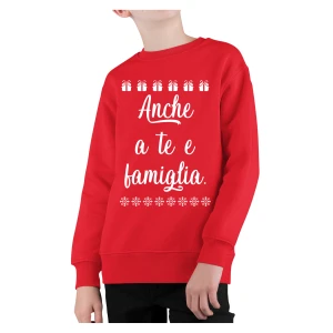 Felpa girocollo Bambino Bambina Natale Natalizia anche a te e famiglia - regalo di natale - felpa divertente - idea regalo natale Unisex