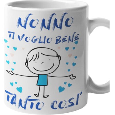 Tazza Mug Nonno - ti voglio bene tanto così - festa dei nonni - idea regalo nonno