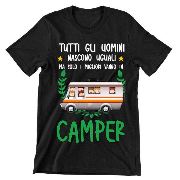 T-Shirt Maglietta Camperista Divertente Mestieri Sport Hobby Tutti Gli Uomini Nascono Uguali, ma Solo i Migliori vanno in camper t-Shirt Divertenti