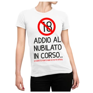 T-Shirt Addio al Nubilato Maglietta Addio al Nubilato Vietato ai minori A questo punto non so se mi sposo Maglietta Sposa