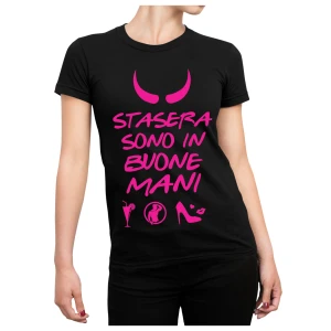 Tshirt Addio al nubilato Stasera sono in buone mani - hen party - maglietta divertente donna