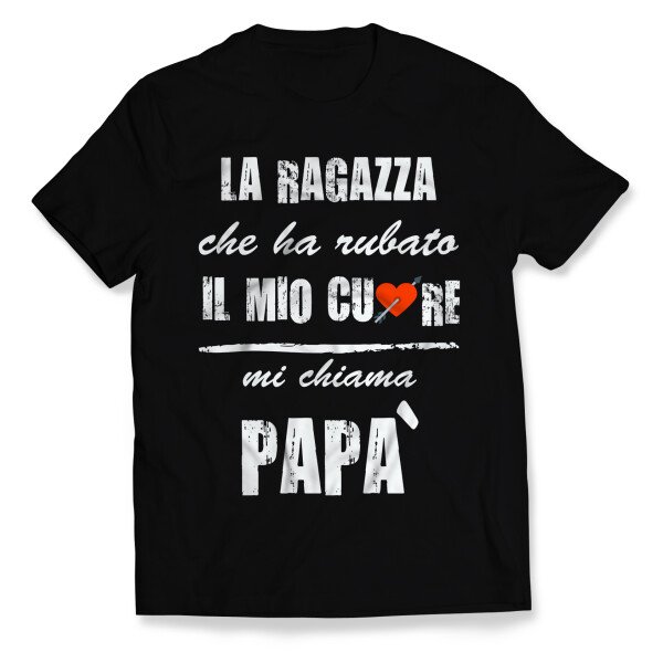 Tshirt la ragazza che ha rubato il mio cuore mi chiama papà
