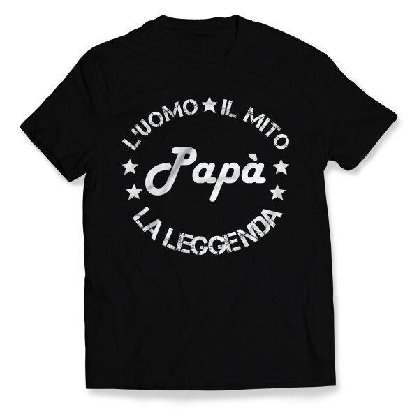 Tshirt papà - l' uomo il mito la leggenda