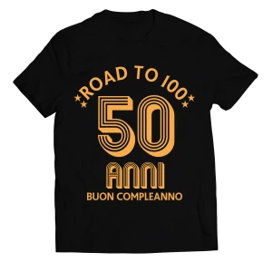 Maglietta 50 anni - buon compleanno - t-shirt divertente uomo