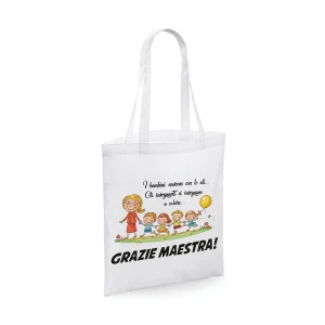 Shopping bag Maestra - i bambini nascono con le ali le insegnanti ci insegnano a volare - grazie maestra - idea regalo - dimensioni 40x40 cm
