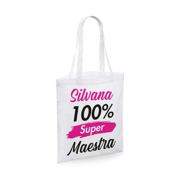 Shopping Bag in cotone Maestra Personalizzabile con nome 100% Super Maestra - idea regalo fine anno scolatisco