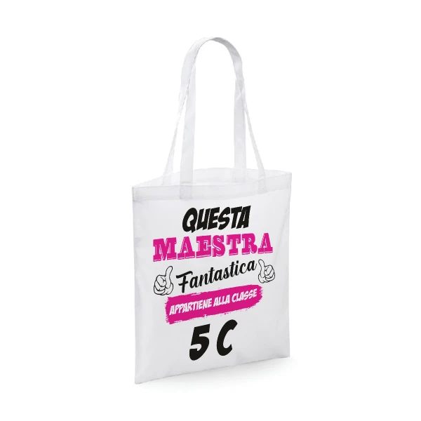 Shopping Bag in cotone Maestra Personalizzabile Questa maestra Fantastica appartiene alla classe [inserisci il nome della classe] - idea regalo fine anno scolatisco