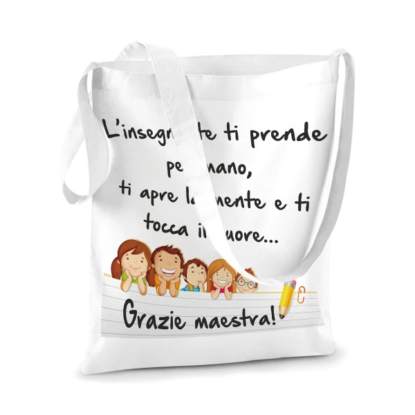 Shopping bag Maestra - un insegnante ti prende per mano, ti apre la mente e ti tocca il cuore - grazie maestra - idea regalo - dimensioni 40x40 cm - immagine 2