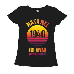 Tshirt Compleanno donna Nata nel Anno Personalizzabile, 80 anni di splendore - sunset - summer - idea regalo