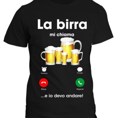 Tshirt birra divertente la birra mi chiama e io devo andare - maglietta divertente uomo donna - idea regalo originale