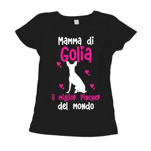 Maglietta Donna PERSONALIZZABILE Mamma del miglior Pincher del Mondo PERSONALIZZA COL NOME DEL TUO CANE T-Shirt divertenti donna