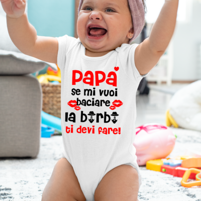 Body neonato regalo divertente per papà Se mi vuoi baciare la barba ti devi fare