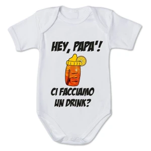 Body neonato divertente  Hey, Papà! Ci facciamo un drink? - Idea regalo festa del papà