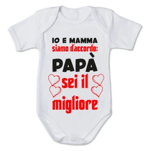 Body neonato divertente Io e mamma siamo d'accordo: papà sei il migliore - Idea regalo festa del papà