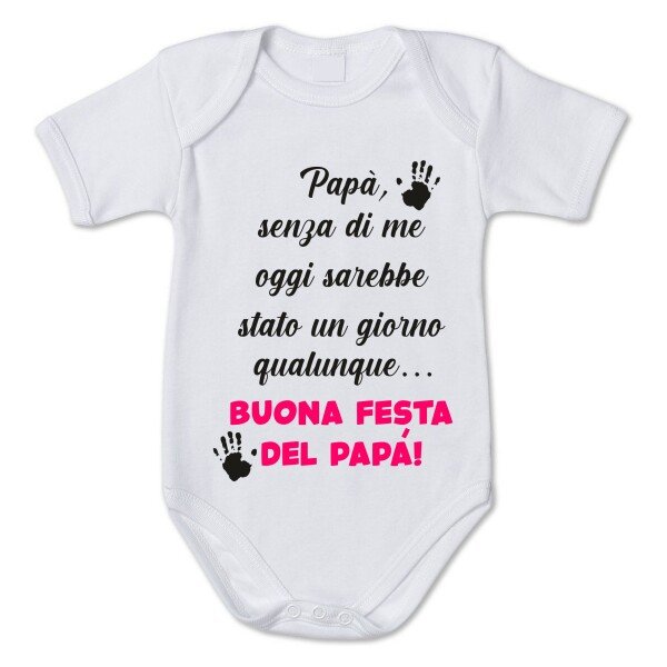 Body neonato divertente femminuccia buona prima festa del papà - Idea regalo festa del papà