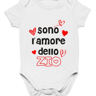 Body da neonato Sono l'amore dello zio - body simpatico e divertente - idea regalo