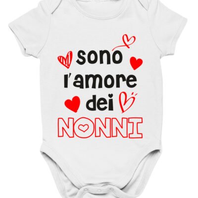 Body da neonato Sono l'amore dei nonni - body simpatico e divertente - idea regalo