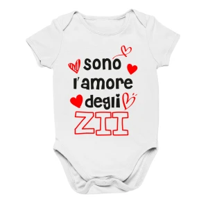 Body da neonato Sono l'amore degli zii- body simpatico e divertente - idea regalo