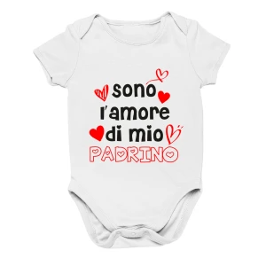Body da neonato Sono l'amore di mio padrino - body simpatico e divertente - idea regalo