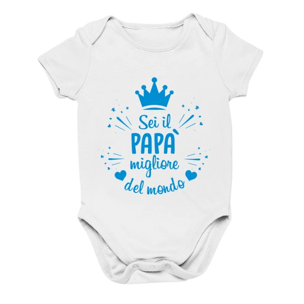 Body da neonato Maschietto Sei il papà migliore del mondo - body simpatico e divertente - idea regalo