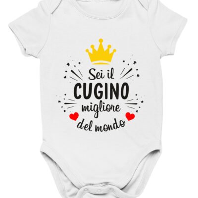 Body da neonato Sei il cugino migliore del mondo - body simpatico e divertente - idea regalo