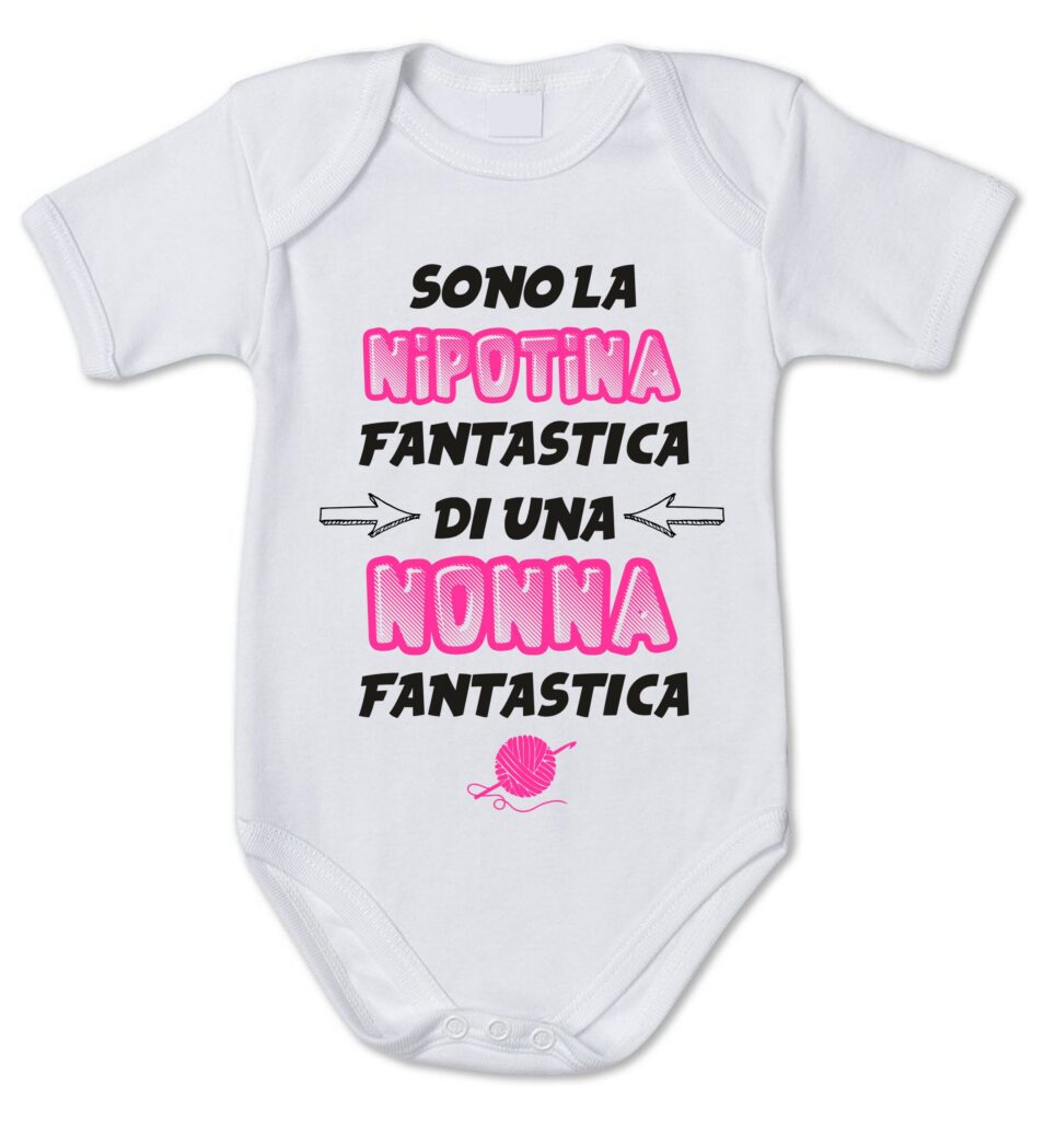 Body da Neonato - Sono la Nipotina Fantastico di una Nonna Fantastica -  Nonna - Nipotini - idea regalo - ColorFamily