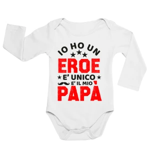 Body neonato manica lunga Regalo Festa del Papà Body papà neonato divertenti Io ho un eroe è unico è il mio papà