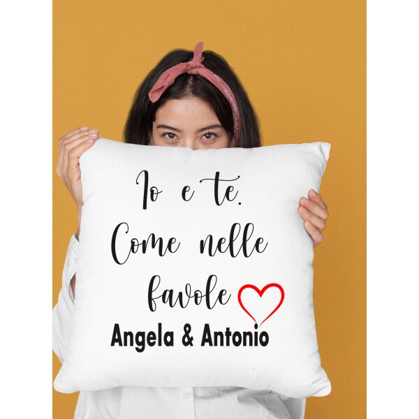 Cuscino SanValentino Regalo Fidanzati Innamorati Come nelle favole - PERSONALIZZA CON NOME
