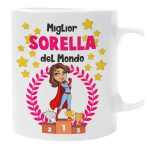 Tazza sorella Miglior sorella del Mondo - idea regalo compleanno - divertenti