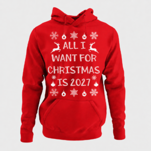 Felpa Natale Uomo Natalizia All i want for Christmas is 2027 - Tema Natalizio - Regalo di Natale - felpa con cappuccio Divertente - Idea Regalo Natale