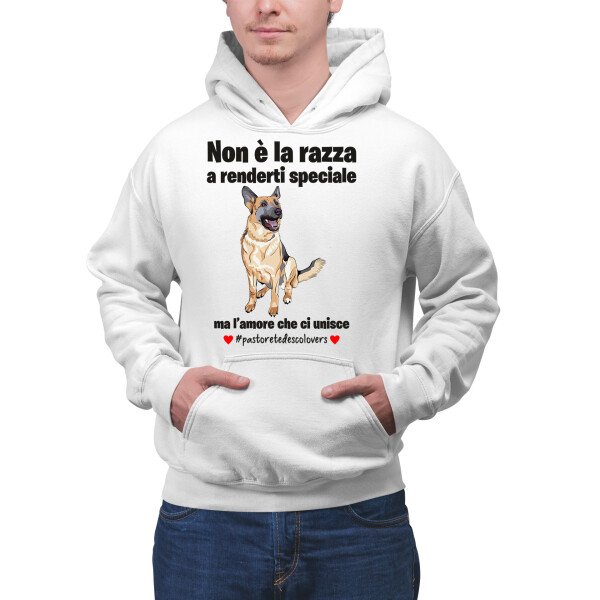 Felpa Pastore Tedesco Uomo Non è la razza che conta ma l'amore che ci unisce felpa con cappuccio Uomo divertenti