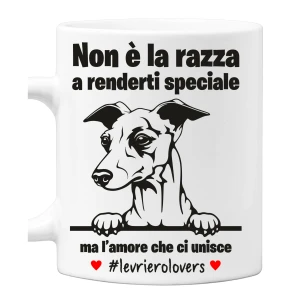 Tazza Levriero Non è la razza che conta ma l'amore che ci unisce tazza mug divertenti